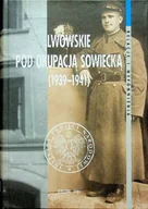 Historia Polski - Lwowskie pod okupacją sowiecką 1939 - 1941 - miniaturka - grafika 1