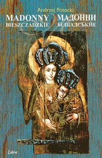 Libra Pl Madonny Bieszczadzkie - Andrzej Potocki - Poezja - miniaturka - grafika 1