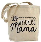 Torby i wózki na zakupy - Shopper"JEJ WYSOKOŚĆ MAMA" - miniaturka - grafika 1