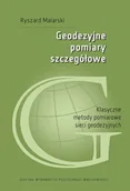 Technika - Geodezyjne pomiary szczegółowe. Klasyczne metody pomiarowe sieci geodezyjnych - miniaturka - grafika 1
