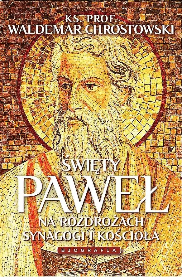 Fronda Święty Paweł. Biografia. Między Synagogą a Kościołem LIT-41672
