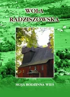 Przewodniki - Wola Radziszowska. Moja rodzinna wieś - miniaturka - grafika 1