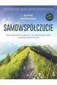 Rozwój osobisty - SAMOWSPÓŁCZUCIE Wykorzystaj techniki uważności, aby zaakceptować siebie i zbudować wewnętrzną siłę (wyd. 2024) - miniaturka - grafika 1