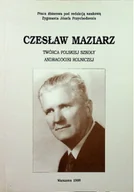 Biografie i autobiografie - Czesław Maziarz twórca polskiej szkoły andragogiki rolniczej - miniaturka - grafika 1
