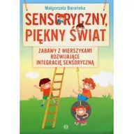 Poradniki dla rodziców - Harmonia Sensoryczny piękny świat - Małgorzata Barańska - miniaturka - grafika 1