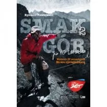 dobrewydawnictwo.pl Smak gór - Ryszard Pawłowski - Książki podróżnicze dobrewydawnictwo.pl Smak gór - Ryszard Pawłowski - Książki podróżnicze - miniaturka - grafika 1