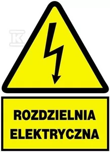 Znak elektryczny ostrzegawczy ROZDZIELNIA ELEKTRYCZNA - Tablice BHP - miniaturka - grafika 1