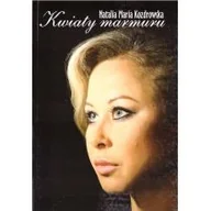 Poezja - Sowello Kwiaty marmuru - Natalia Maria Kozdrowska - miniaturka - grafika 1
