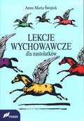 Materiały pomocnicze dla uczniów - Lekcje wychowawcze dla nastolatków Anna Maria Świątek - miniaturka - grafika 1