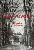 Archeologia - Chłapowscy Kronika rodzinna - Chłapowski Dezydery - miniaturka - grafika 1