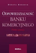 Finanse, księgowość, bankowość - Odpowiedzialność Banku Komercyjnego Próba Syntezy - miniaturka - grafika 1