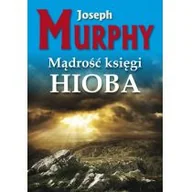 Religia i religioznawstwo - KOS Mądrość księgi Hioba - Joseph Murphy - miniaturka - grafika 1