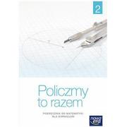 Podręczniki dla gimnazjum - Nowa Era Matematyka Policzmy to razem GIMN kl.2 podręcznik / podręcznik dotacyjny  - Jerzy Janowicz - miniaturka - grafika 1