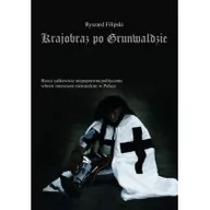 Historia świata - Krajobraz po Grunwaldzie - Ryszard Filipski - miniaturka - grafika 1