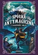 E-booki dla dzieci i młodzieży - Spółka Antymagiczna i zaginiony brat. Spółka Antymagiczna. Tom 2 - miniaturka - grafika 1