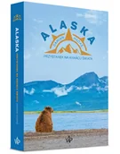 Felietony i reportaże - Alaska. Przystanek na krańcu świata - miniaturka - grafika 1