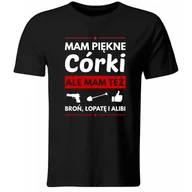 Koszulki męskie - Koszulka męska, Mam Piękne Córki, Ale Mam Też Broń, Łopatę I Alibi. Prezent na Dzień Ojca, Czarna, rozmiar L - miniaturka - grafika 1