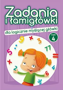 Wydawnictwo Pryzmat Zadania i łamigłówki dla logicznie myślącej główki Część 4 - Jadwiga Dejko - Książki edukacyjne - miniaturka - grafika 1