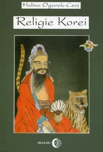 Religie Korei - Halina Ogarek-Czoj - Historia świata - miniaturka - grafika 2
