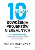 Systemy operacyjne i oprogramowanie - 10 zasad dowożenia projektów nierealnych. Jak odnosić sukcesy w trudnych i złożonych projektach informatycznych - miniaturka - grafika 1