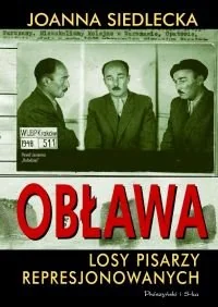Obława. Losy Pisarzy Represjonowanych - Biografie i autobiografie - miniaturka - grafika 1