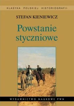Kieniewicz Stefan Powstanie styczniowe