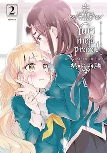 Yuri to moja praca! Tom 2 - Komiksy dla młodzieży - miniaturka - grafika 1