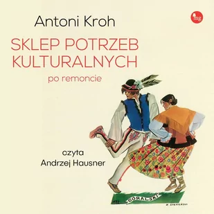 Sklep potrzeb kulturalnych po remoncie - Audiobooki - literatura piękna - miniaturka - grafika 1