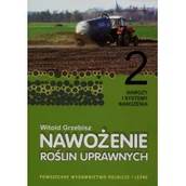 Technika - Nawożenie roślin uprawnych Tom 2 - Witold Grzebisz - miniaturka - grafika 1