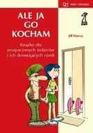 Rozwój osobisty - Ale Ja Go Kocham - miniaturka - grafika 1