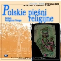 Muzyka źródeł - Polskie Pieśni Religijne (Digipack) - Folk - miniaturka - grafika 1
