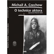 Proza - O Technice Aktora Michaił Czechow - miniaturka - grafika 1