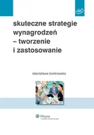 E-booki - biznes i ekonomia - Skuteczne strategie wynagrodzeń - tworzenie i zastosowanie - miniaturka - grafika 1