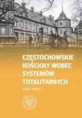 Historia Polski - Częstochowskie Kościoły wobec systemów.. - miniaturka - grafika 1