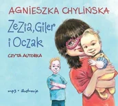 Audiobooki dla dzieci i młodzieży - Zezia, Giler i Oczak - miniaturka - grafika 1