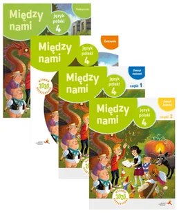 Pakiet Między nami. Język polski 4. Podręcznik, Zeszyt ćwiczeń. Części 1-2 Wersja A i Ćwiczenia Wersja B - Agnieszka Łuczak, Anna - Podręczniki dla szkół podstawowych - miniaturka - grafika 1