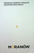 Książki o kulturze i sztuce - Poradnik dobrych praktyk architektonicznych dla Muranów - miniaturka - grafika 1