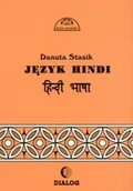 Pozostałe języki obce - Dialog Danuta Stasik Język hindi. Część I. Kurs podstawowy - miniaturka - grafika 1