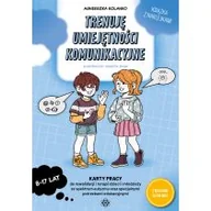 Pedagogika i dydaktyka - Trenuję umiejętności komunikacyjne. Karty pracy do rewalidacji i terapii dzieci i młodzieży ze spektrum autyzmu oraz specjalnymi potrzebami edukacyjnymi - miniaturka - grafika 1