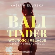 Audiobooki - romanse - Bali Tinder. Wolność i relacje - miniaturka - grafika 1
