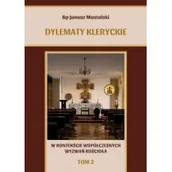 Religia i religioznawstwo - Dylematy kleryckie. W kontekście współczesnych wyzwań Kościoła. Tom 2 - miniaturka - grafika 1