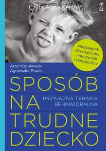 Sposób na trudne dziecko - Audiobooki - literatura popularnonaukowa - miniaturka - grafika 1