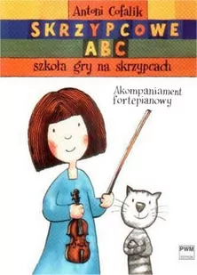 Skrzypcowe ABC Szkoła gry na skrzypcach Część I i II Cofalik Antoni LETNIA WYPRZEDAŻ DO 80% - Muzyka klasyczna - miniaturka - grafika 1