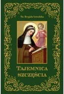 Religia i religioznawstwo - Tajemnica szczęścia Św.Brygida Szwedzka - miniaturka - grafika 1