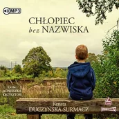 Audiobooki - literatura piękna - Chłopiec bez nazwiska Audiobook CD MP3 - miniaturka - grafika 1