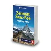 Przewodniki - Zermatt i Saas-Fee Alpy Szwajcarskie - miniaturka - grafika 1