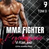 Audiobooki - romanse - MMA fighter. Przebaczenie. Tom 3 - miniaturka - grafika 1