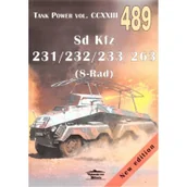 Felietony i reportaże - Janusz Ledwoch Sd Kfz 231/232/233/263 8-Rad) Tank Power vol CCXXIII 489 - miniaturka - grafika 1