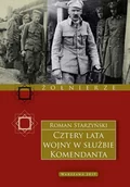 Historia świata - Cztery lata wojny w służbie Komendanta. Przeżycia wojenne 1914–1918 - miniaturka - grafika 1