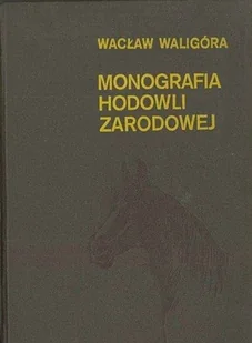 Monografia hodowli zarodowej - Podręczniki dla szkół zawodowych - miniaturka - grafika 1